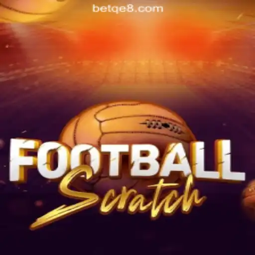 Unveiling FootballScratch at QE8 Cassino❤️ Exploda nas Mesas!